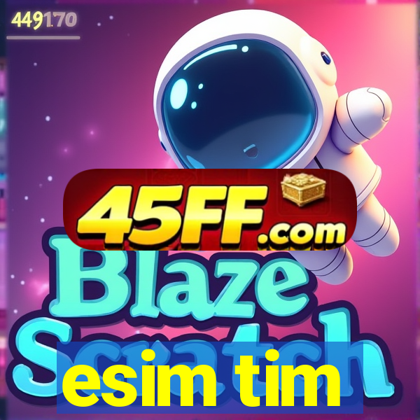 esim tim